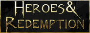 Heroes & Redemption