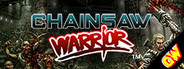 Chainsaw Warrior
