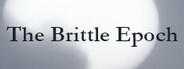The Brittle Epoch