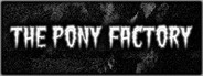 The Pony Factory