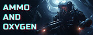 Ammo and Oxygen