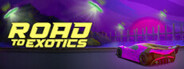ROAD TO EXOTICS