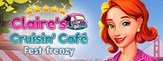 Claire's Cruisin' Cafe: Fest Frenzy