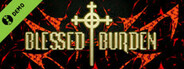 Blessed Burden Demo