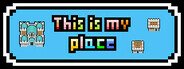 This is my place
