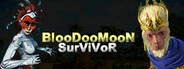 BlooDooMooN SurViVoR