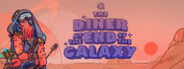 The Diner at the End of the Galaxy