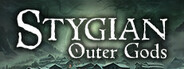 Stygian: Outer Gods