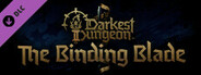 Darkest Dungeon® II: The Binding Blade