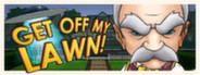 Get Off My Lawn!