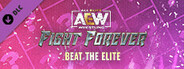 AEW: Fight Forever - Beat the Elite
