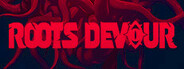 Roots Devour
