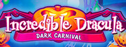 Incredible Dracula: Dark Carnival