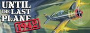 Until the Last Plane 1942