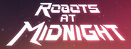 Robots at Midnight