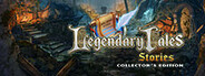 Legendary Tales: Stories