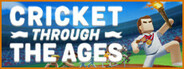 Cricket Through the Ages