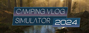 Camping Vlog Simulator 2024