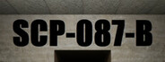 SCP-087-B UE Remake