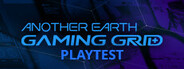 Another Earth: Gaming Grid Playtest