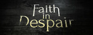 Faith in Despair