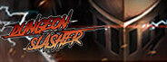DUNGEON SLASHER