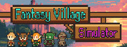 Fantasy Village Simulator