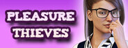 Pleasure Thieves