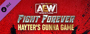 AEW: Fight Forever - Hayter's Gunna Game