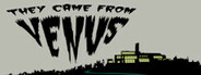 They Came From Venus