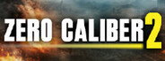 Zero Caliber 2