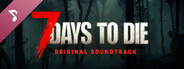 7 Days to Die - Soundtrack