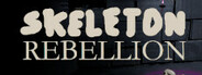 Skeleton Rebellion