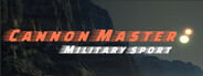 Cannon Master - Military Sport
