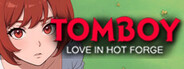 Tomboy: Love in Hot Forge