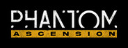 Phantom Ascension 2