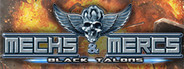 Mechs & Mercs: Black Talons
