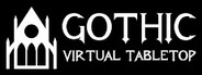 Gothic Virtual Tabletop