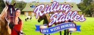 My Riding Stables: Life with Horses