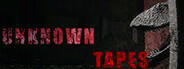 Unknown Tapes