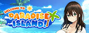 Welcome to Paradise Island
