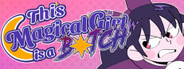 This Magical Girl is a B☆tch