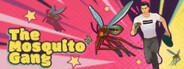 The Mosquito Gang