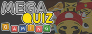 Mega Quiz Gaming