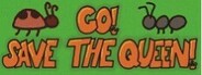 Go! Save The Queen!