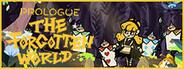 The Forgotten World:Prologue
