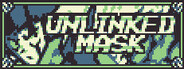 Unlinked Mask