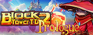 Block Tower TD 2: Prologue