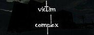 Victim Complex: Part 1