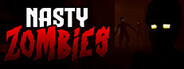 Nasty Zombies